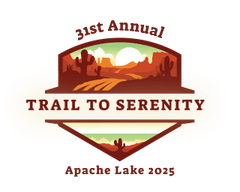 2023
TRAIL TO SERENITY
Campout

At Apache Lake 

