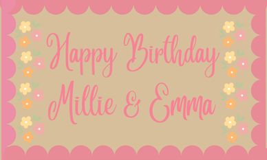 Pink birthday card saying Happy Birthday Millie &amp; Emma with floral border.