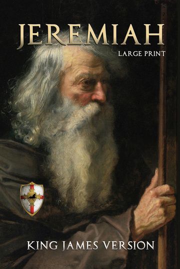 EntirelyJesus.com | Jeremiah, King James Version, large print
