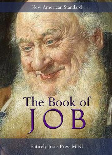 Entirelyjesus.com | the Book of Job, NAS, large print (mini book)