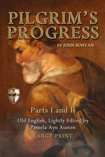 entirelyjesus.com | Pilgrim's Progress, John Bunyan, large print