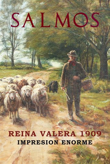 ENTIRELYJESUS.COM | SALMOS, REINA VALERA 1909, LARGE PRINT
