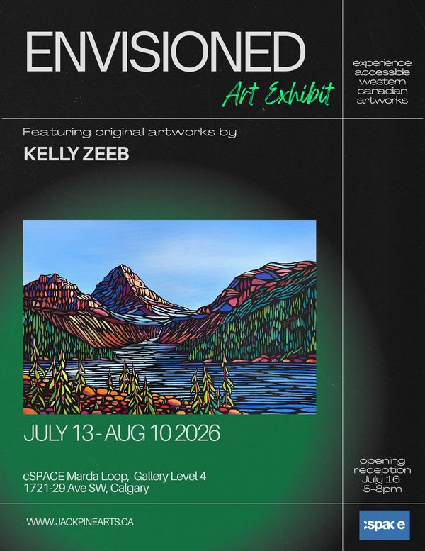 Art exhibit poster showcasing Kelly Zeeb's colorful western Canadian landscapes from July 13 to August 10, 2026.