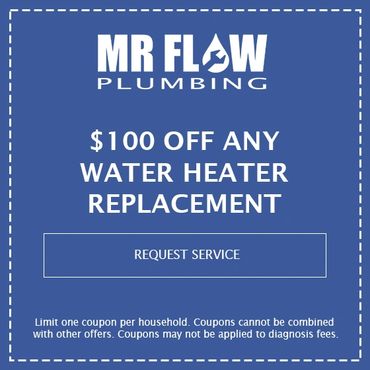 COUPON: $100 OFF ANY WATER HEATER REPLACEMENT