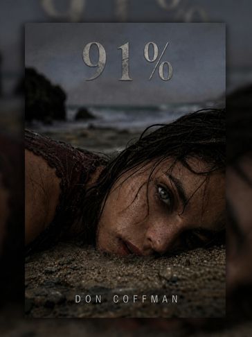 Cover of 91%: The Island by Don Coffman, Book One of the 91% thriller series