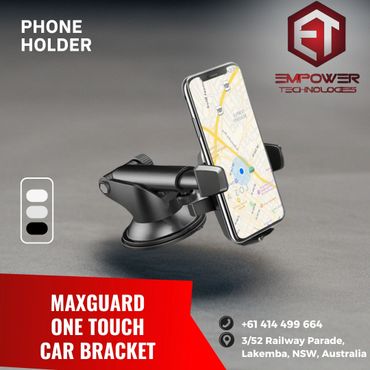 Maxguard one touch car bracket phone holder with Empower Technologies logo.
