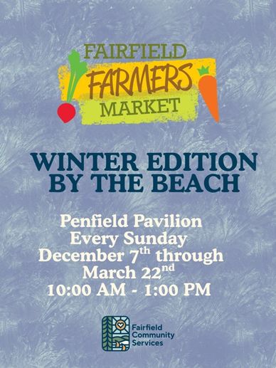 Fairfield Farmers Market Winter Edition by the Beach every Sunday from December to March.
