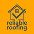 reliable roofing