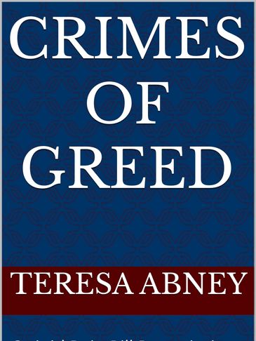 Crimes of Greed Opioid Pain Pill Prescriptions