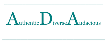 ADA – Authentic Diverse Audacious