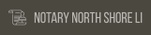 Notary North Shore LI
