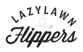 Lazy Lawn Flippers