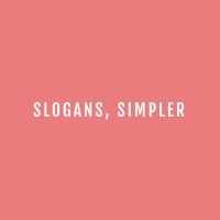 Slogans,
Simpler
