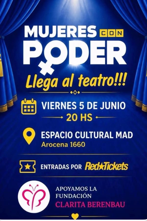 Evento Mujeres con Poder en el teatro el 5 de junio a las 20 hs.