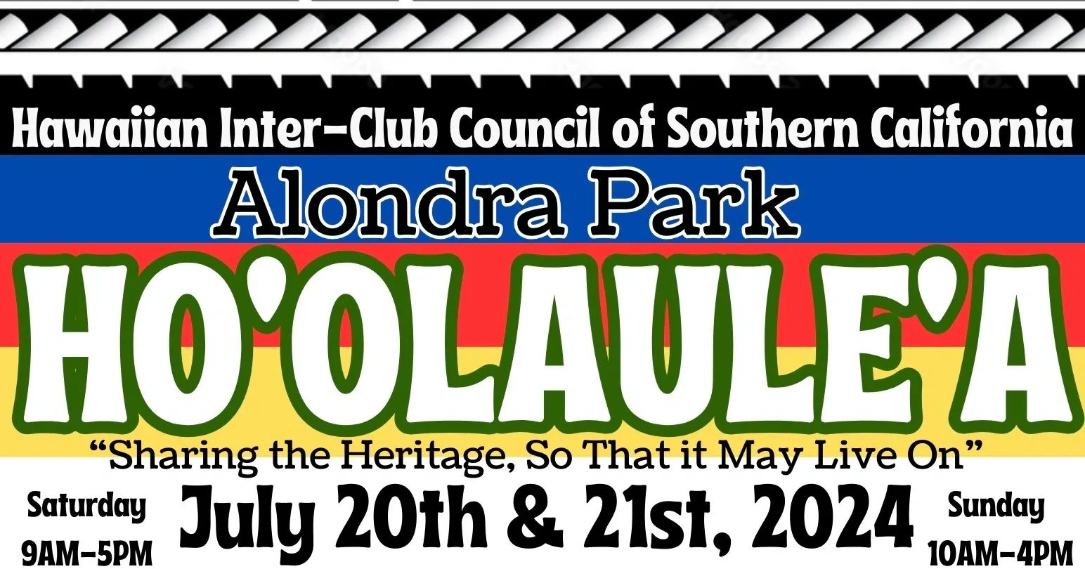 Experience the Alondra Park Hoolaulea A Hawaiian Festival with Live