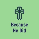 Because He Did