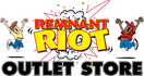 Remnant Riot Outlet Store