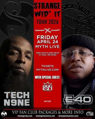 Tech N9ne and E-40's Strange Wid' It Tour 2026 poster for April 24 at Myth Live.