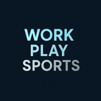 Work Play Sports
