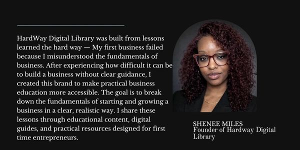 Shenee Miles shares her journey creating HardWay Digital Library to help entrepreneurs with business fundamentals.