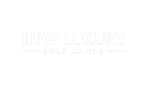 DFW Luxury Golf Carts