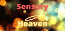 Sensory Heaven