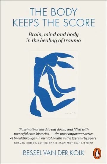 Cover of 'The Body Keeps the Score' by Bessel van der Kolk on trauma healing.