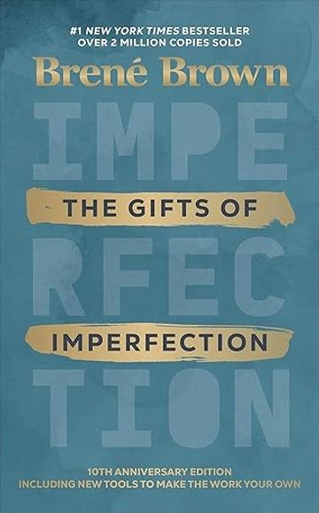 Cover of Brené Brown's book, The Gifts of Imperfection.