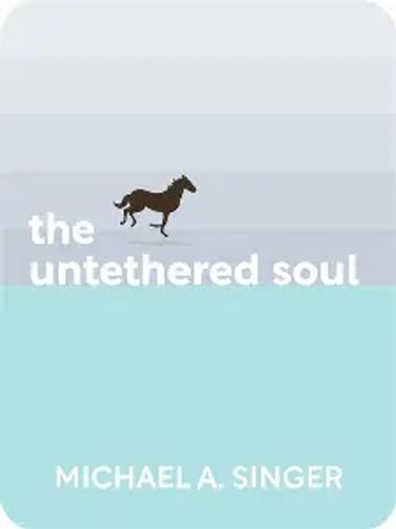 Book cover of 'The Untethered Soul' by Michael A. Singer with a horse silhouette.