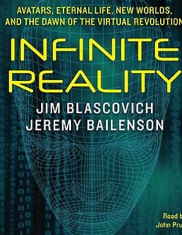 Book cover of 'Infinite Reality' exploring virtual worlds and avatars.