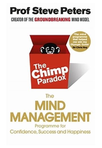 Book cover of 'The Chimp Paradox' by Prof Steve Peters on mind management.