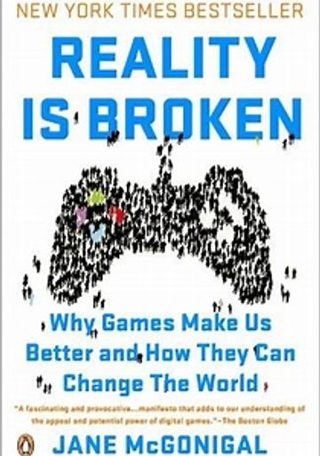 Book cover of "Reality Is Broken" by Jane McGonigal, featuring a game controller made of people.