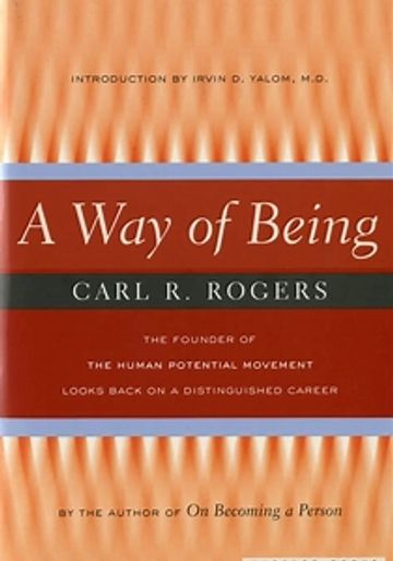 Book cover of 'A Way of Being' by Carl R. Rogers.