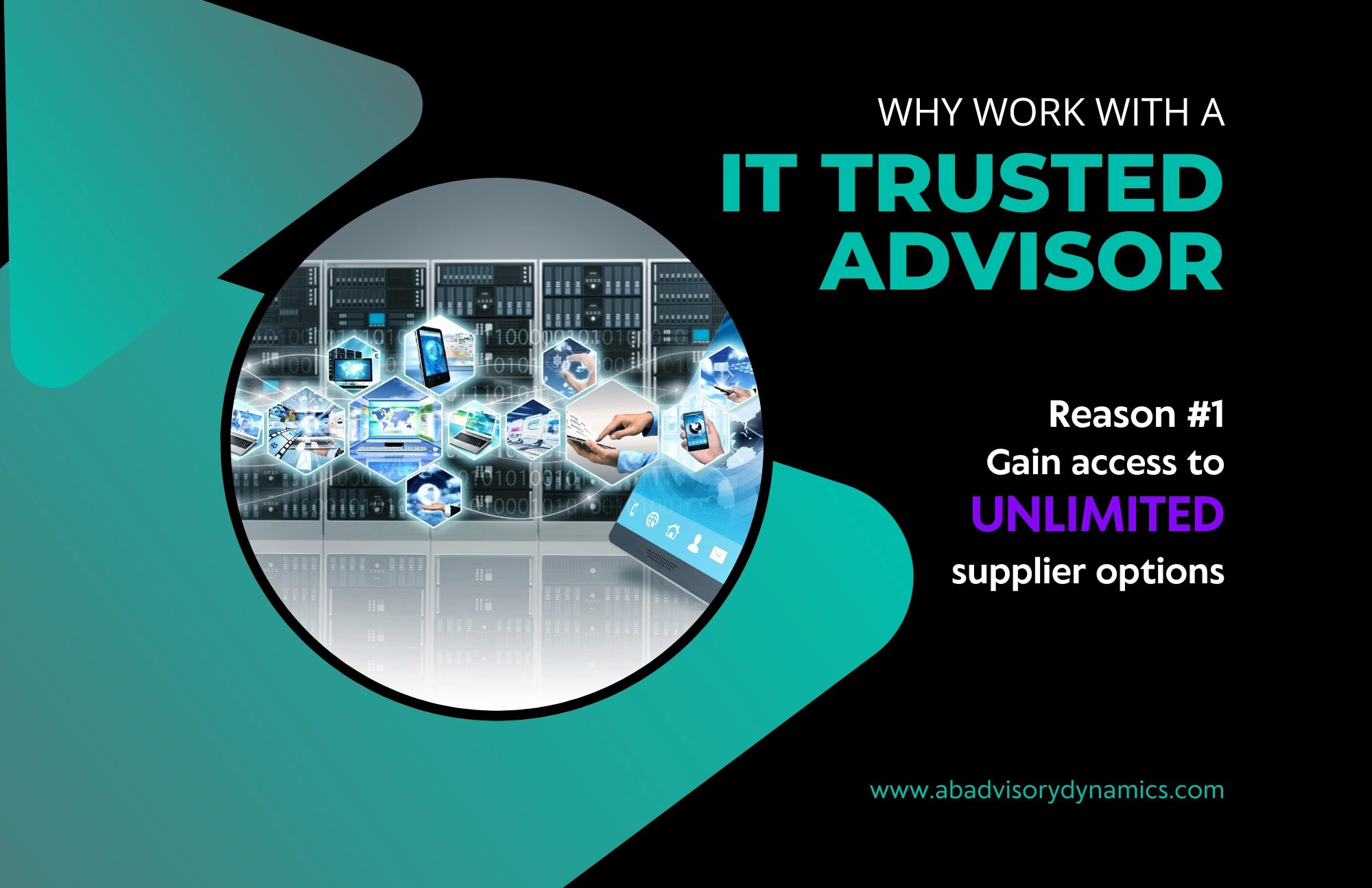 Unbiased Access to Unlimited Suppliers with Your Trusted Advisor