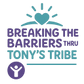 Breaking the Barriers through Tony's Tribe