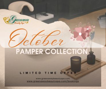 October Pamper Collection at Greenaway Beauty Spa.