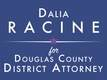 Dalia Racine For Douglas County District Attorney