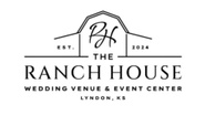 Welcome to
 The Ranch House Wedding Venue 
& Event Center