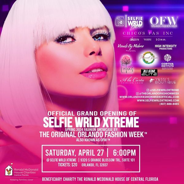 Orlando Fashion Week™️Showcase Grand Opening Selfie Wrld Xtreme