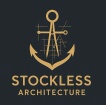 Stockless Architecture