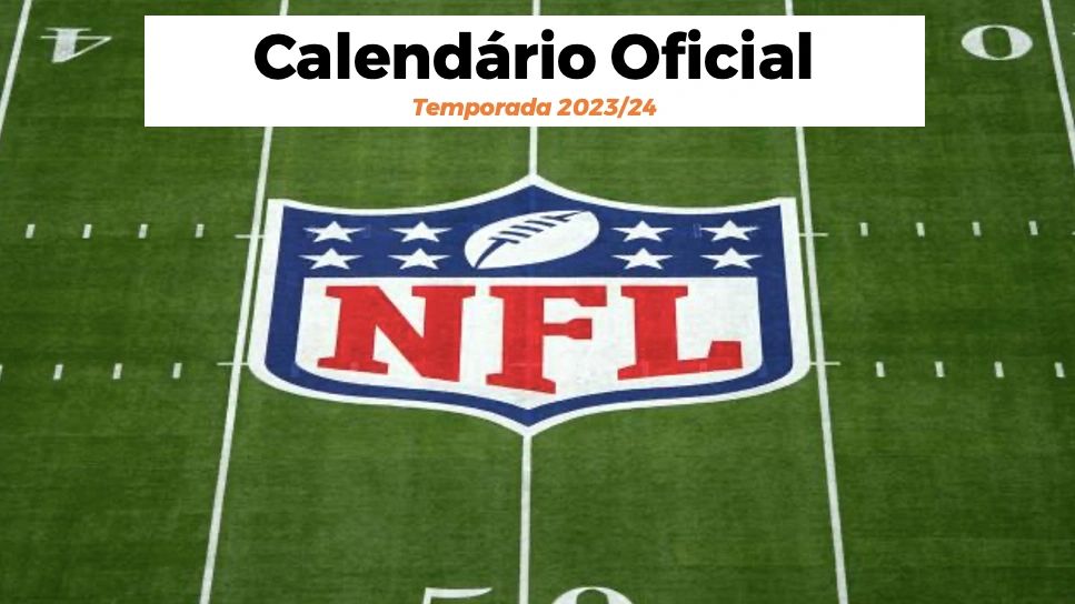 NFL divulga calendário oficial da temporada 2023; veja detalhes