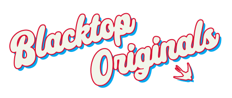 Blacktop Originals