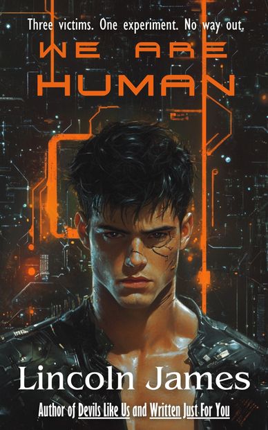 Official Cover of We Are Human by Bestselling Psychological Thriller Author Lincoln James