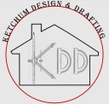 Ketchum Design & Drafting