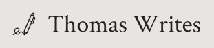 Thomas Writes