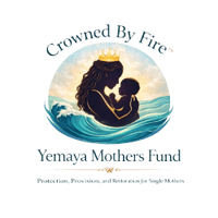 Crowned by Fire
Yemaya Mothers Fund