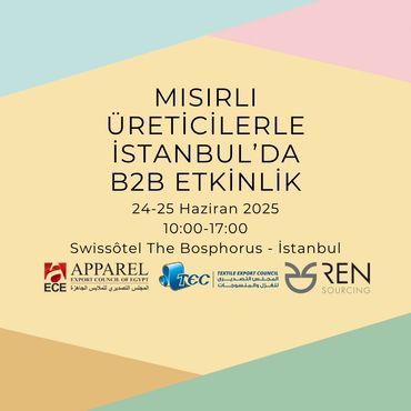 Mısır tekstil konfeksiyon üretim giyim kumaş iplik b2b etkinlik fuar haziran aece tec ren sourcing