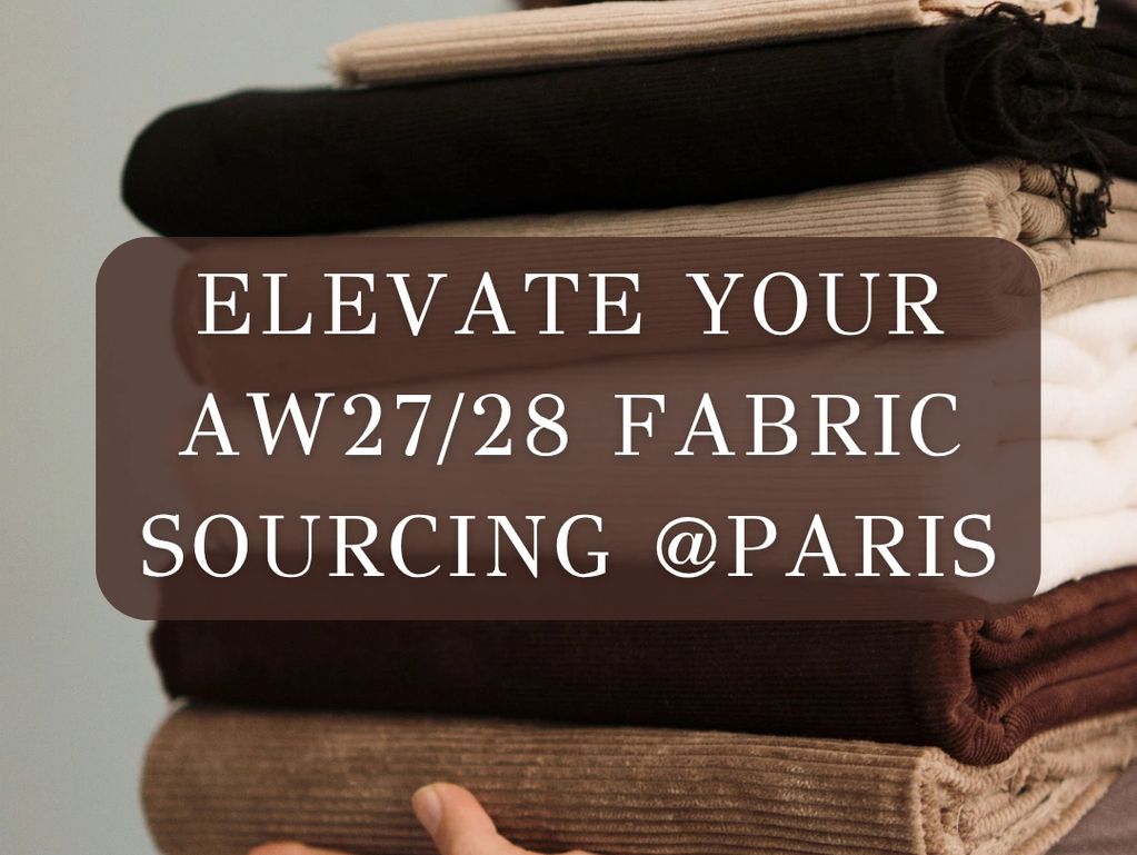 Guided fabric sourcing consultancy for AW27/28 collection at Premiere Vision Paris by Ren Sourcing.