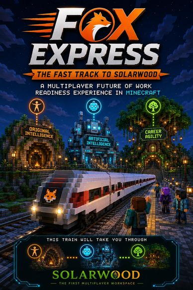 Promotional poster for Fox Express, a multiplayer work readiness experience in Minecraft.