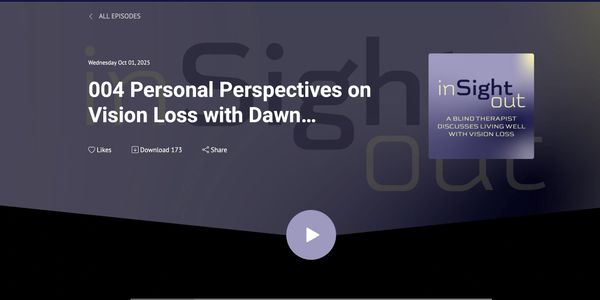 Cover art for inSight Out, a podcast hosted by a blind therapist about living well with vision loss.